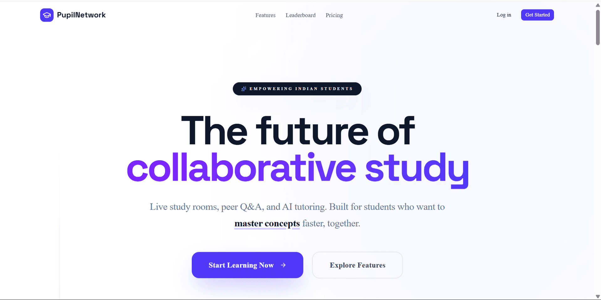 PupilNetwork homepage hero: 'The future of collaborative study' headline with Start Learning Now and Explore Features call-to-action buttons.